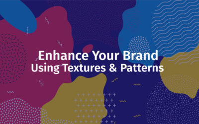 How Texture and Pattern Can Enhance Your Brand
