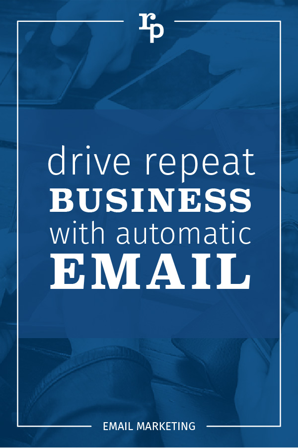 Automatic email equals more business