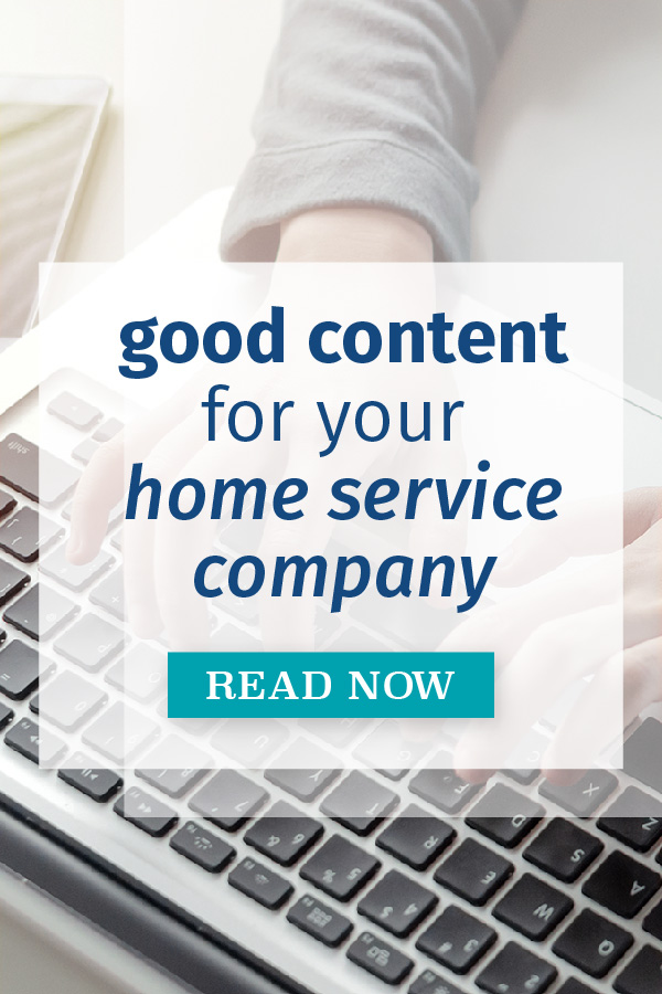 Good Content for Your Home Service Company pin