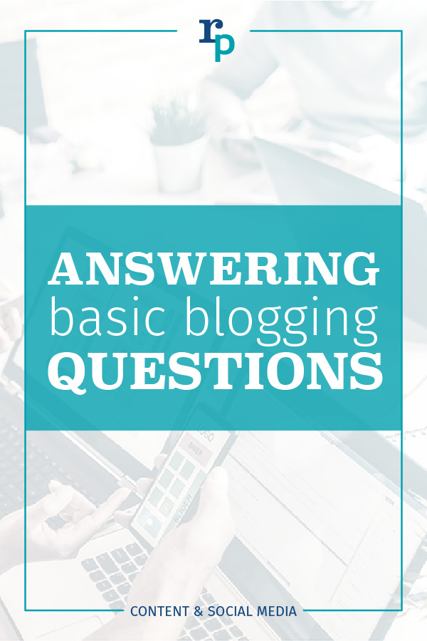 2018 01 answering basic blogging questions content2 pin teal