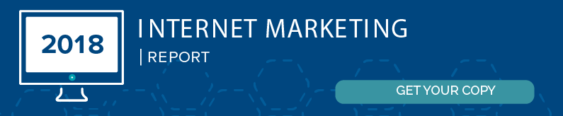 Get Your Copy of the 2018 Internet Marketing Report