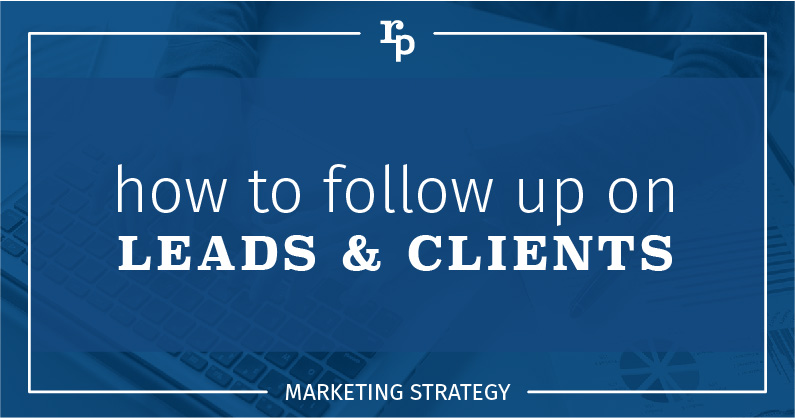 Marketing Follow Up | How To Follow Up On Leads And Clients | Roundpeg