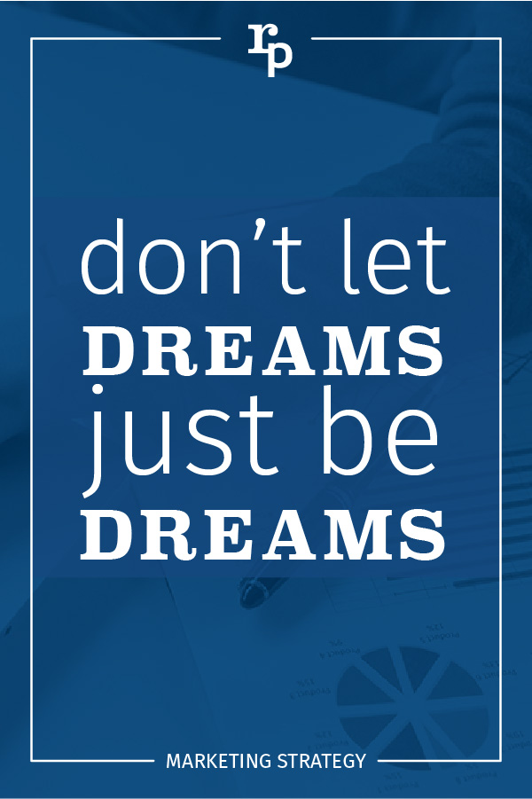 RP 2020 social share master dont let dreams just be dreams strategy1 pin blue