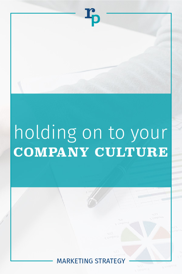2019 04 holding on to your company culture strategy1 pin white
