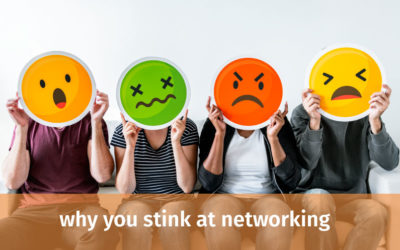 4 Reasons You Stink at Networking