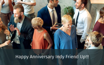 Happy Anniversary Indy Friend Up