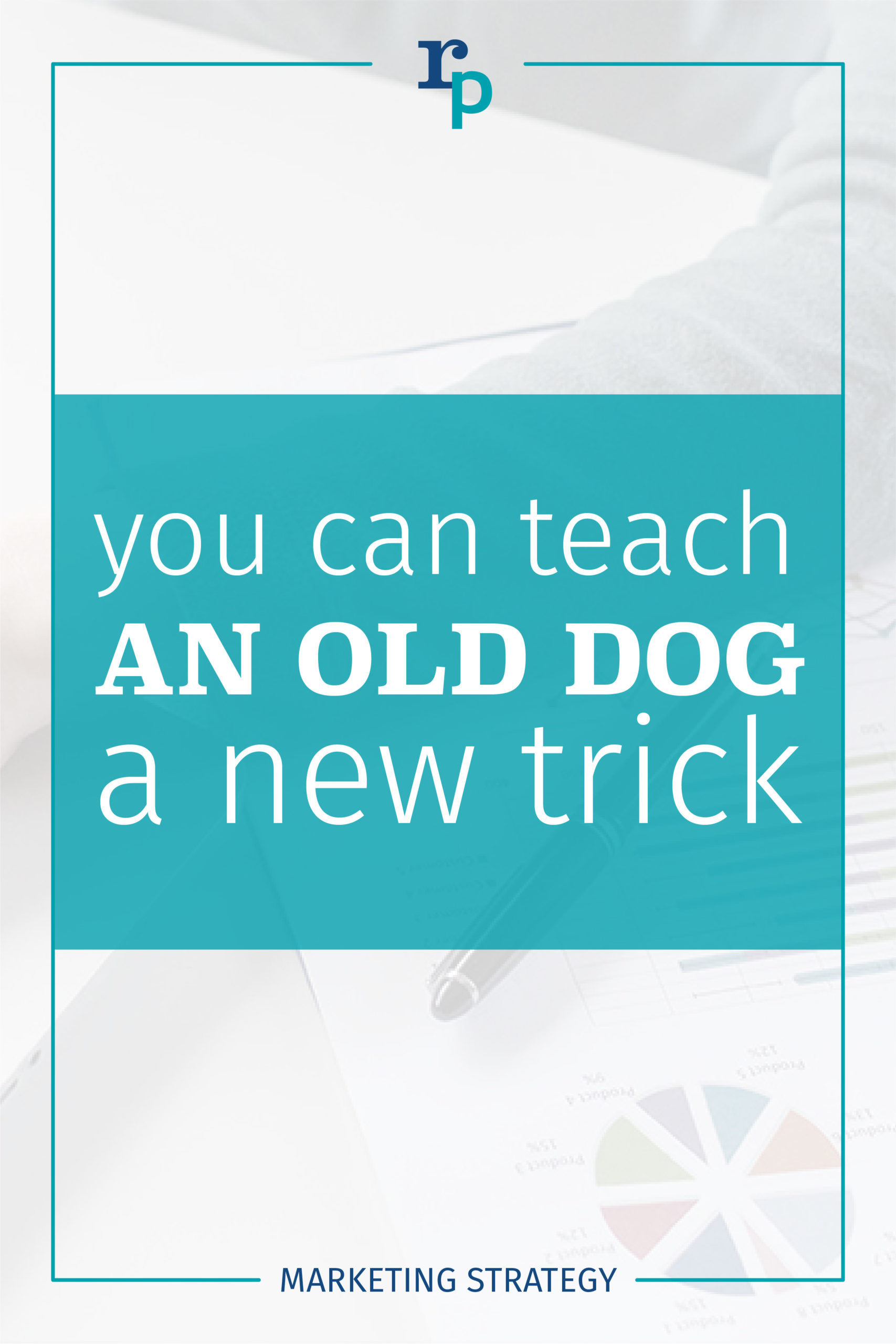 RP 2020 social share master old dog new trick strategy1 pin white scaled