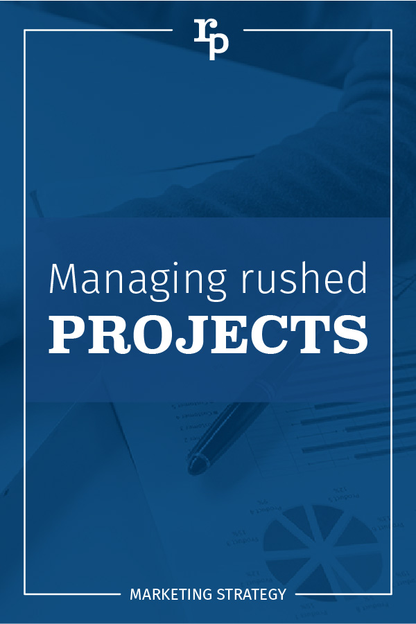 RP 2020 social share master rp managing rushed projects strategy1 pin blue