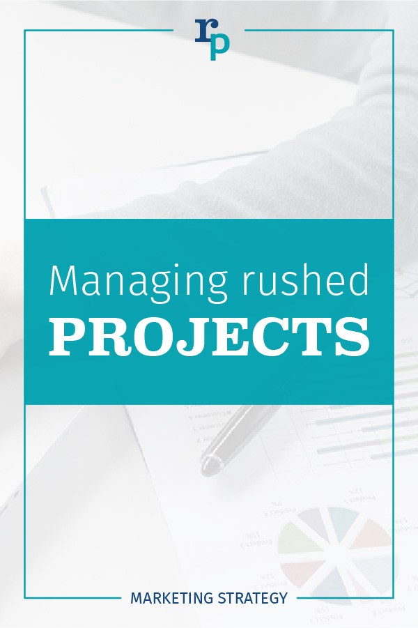 RP 2020 social share master rp managing rushed projects strategy1 pin white