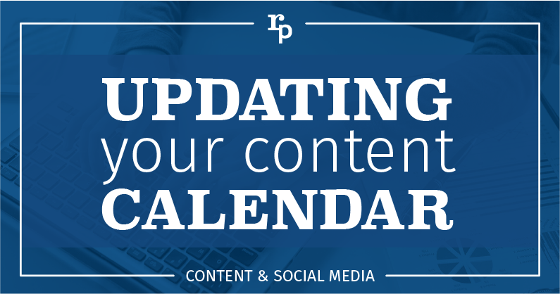 Updating Your Content Calendar | Marketing | Social Media | Roundpeg