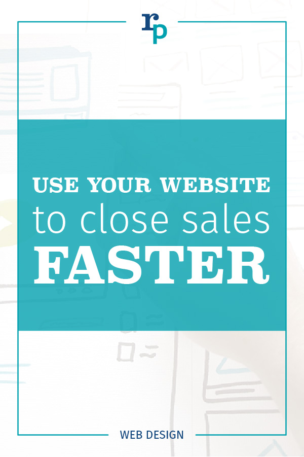 2015 02 use website close sales get work faster web2 pin white