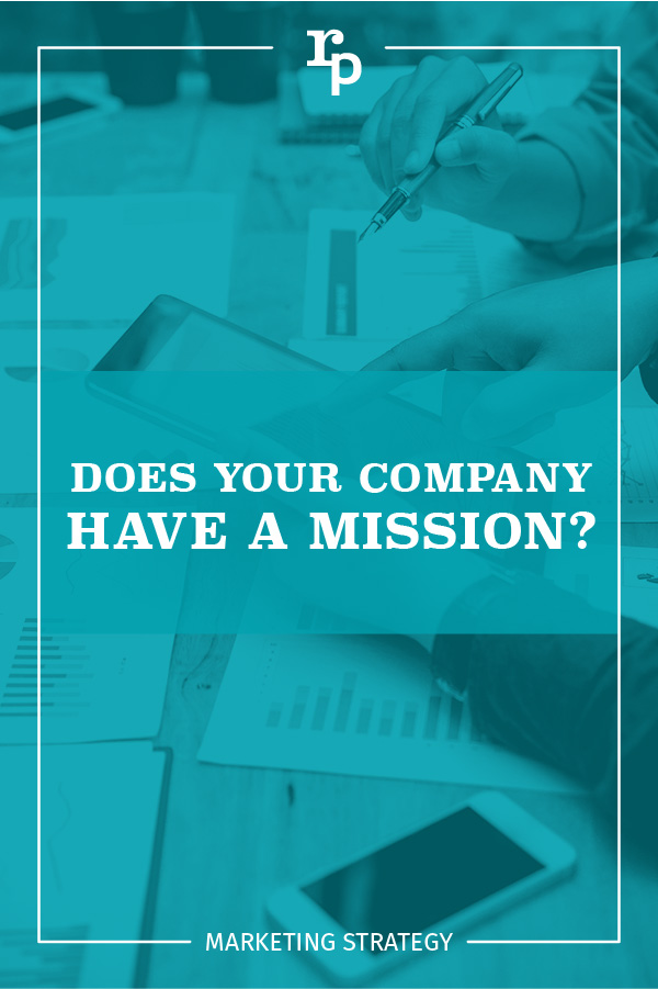 A Mission is Part of a Company Marketing Position Statement