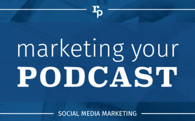 Master Your Podcast Marketing Strategy in 2020