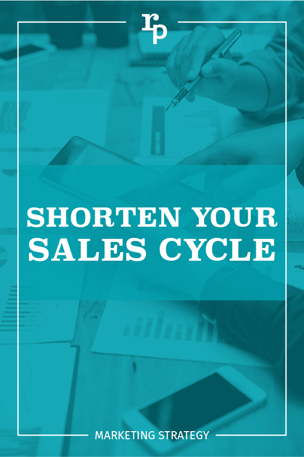 Shorten your sales cycle