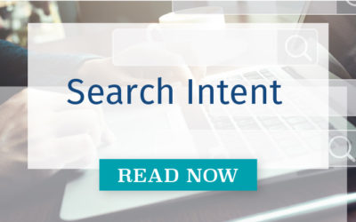Search Intent – Getting Into the Head of Your Customer