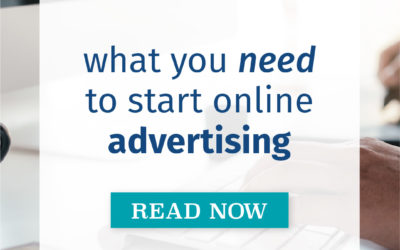 What You Need to Start Online Advertising